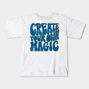 Magic: Create your own magic Kids T-Shirt
